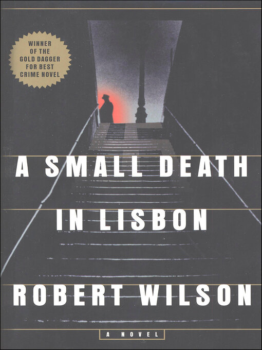 Title details for A Small Death In Lisbon by Robert Wilson - Wait list